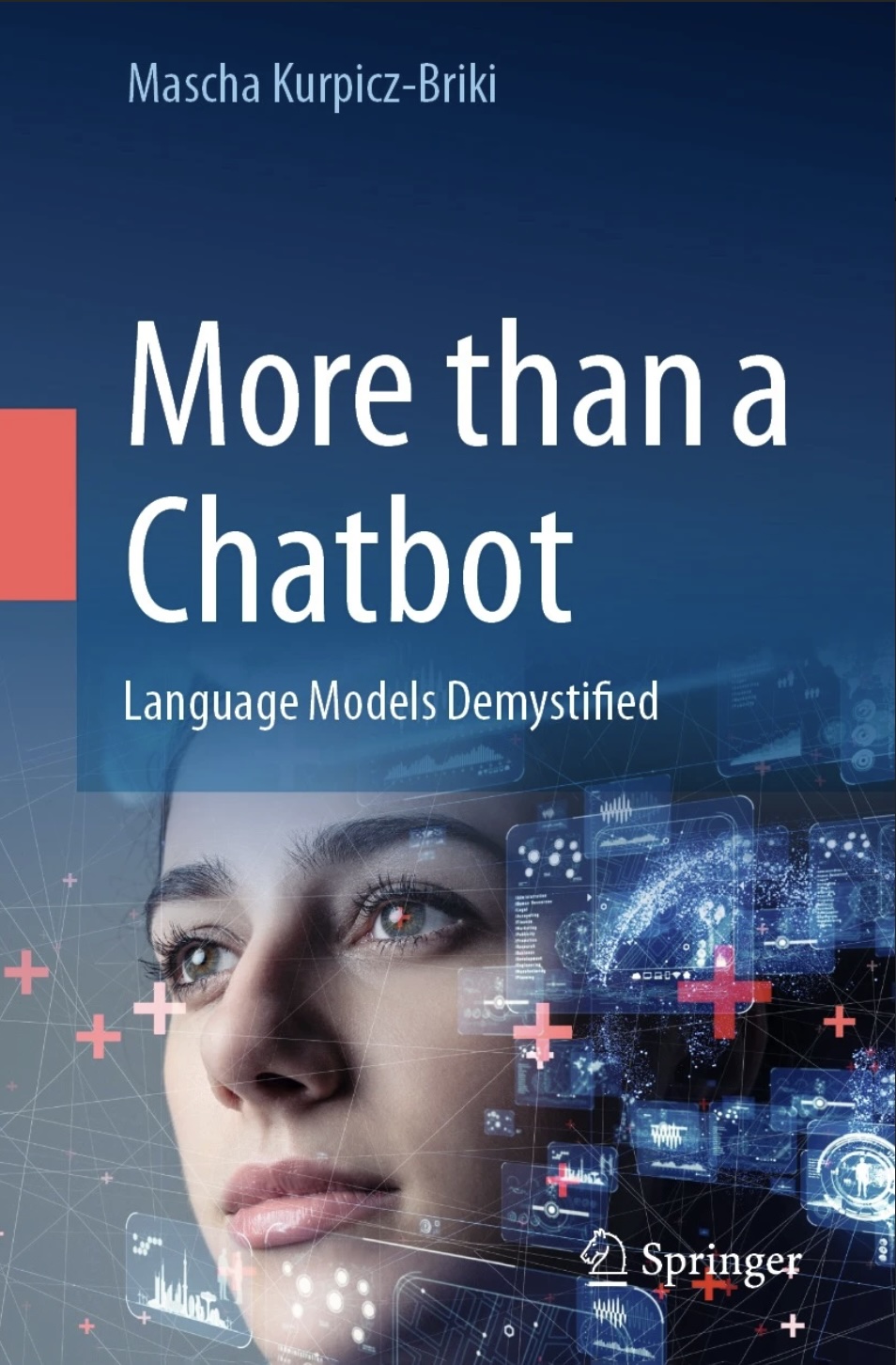 Book: More than a Chatbot, Language Models Demystified